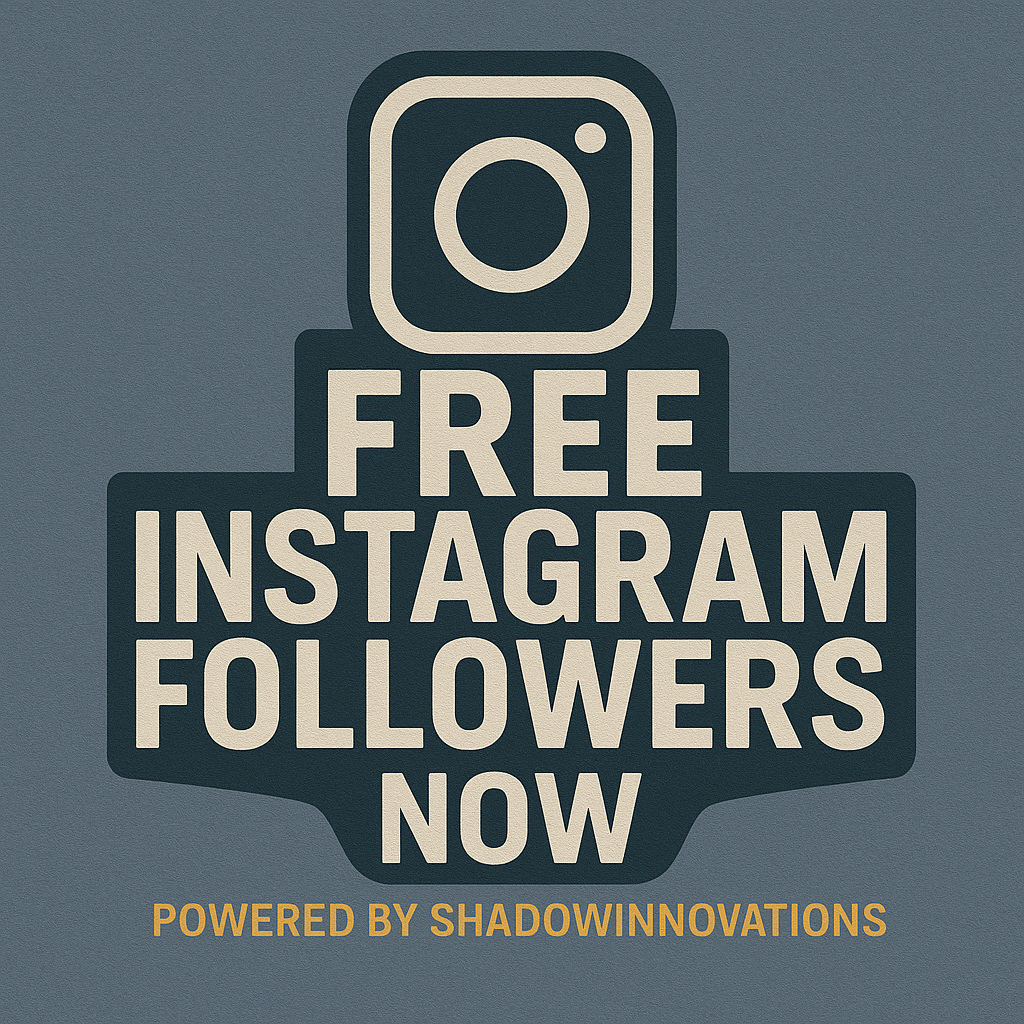 Free Instagram Followers Giveaway - Shadow Innovations